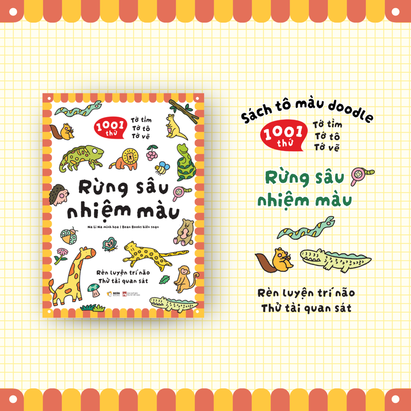 1001 Thứ Tớ Tìm - Tớ Tô - Tớ Vẽ: Rừng Sâu Nhiệm Màu