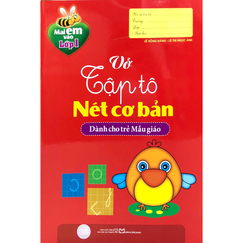 Mai Em Vào Lớp 1 - Vở Tập Tô Nét Cơ Bản Dành Cho Trẻ Mẫu Giáo (Tái Bản 2024)
