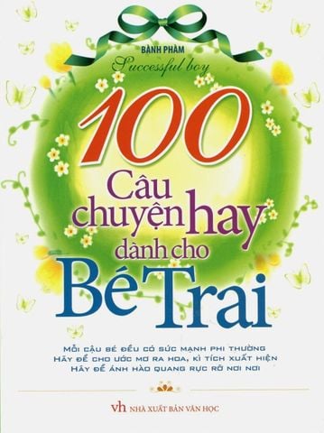 100 Câu Chuyện Hay Dành Cho Bé Trai