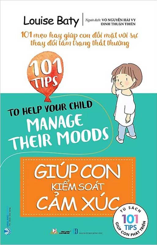 101 Tips Giúp Con Phát Triển - Giúp Con Kiểm Soát Cảm Xúc