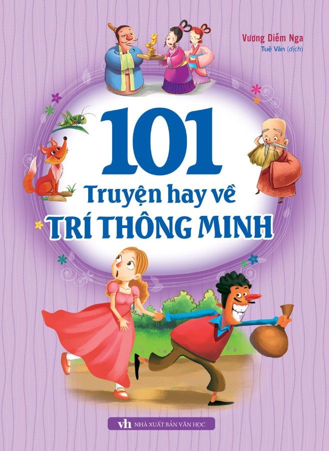 101 Truyện Hay Về Trí Thông Minh (Tái bản năm 2022)