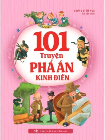 101 Truyện Phá Án Kinh Điển (Tái bản năm 2023)