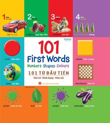 101 Từ Đầu Tiên: Chữ Số - Hình Dạng - Màu Sắc (Tái bản năm 2022)