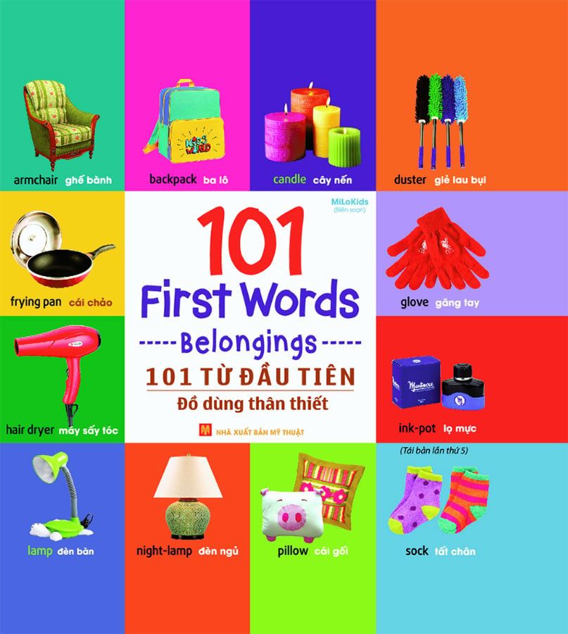 101 First Words - 101 Từ Đầu Tiên - Đồ Dùng Thân Thiết (Tái bản năm 2021)