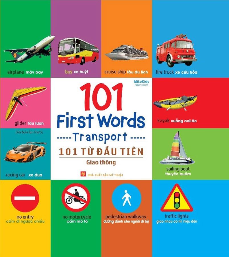 101 First Words - 101 Từ Đầu Tiên - Giao Thông (Tái bản năm 2021)