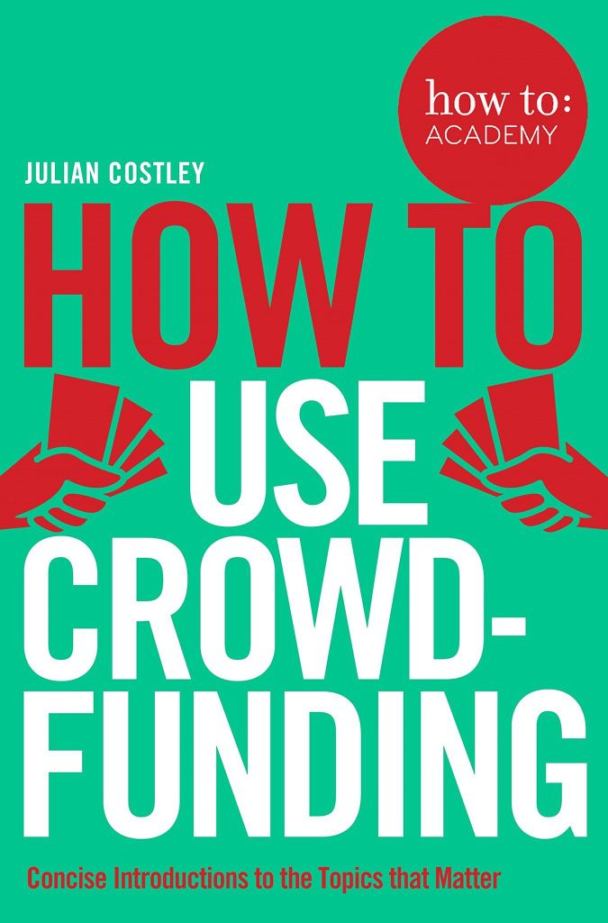 How to: use crowdfunding