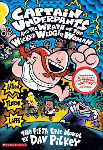 Captain Underpants #5: Captain Underpants and the Wrath of the Wicked Wedgie Woman
