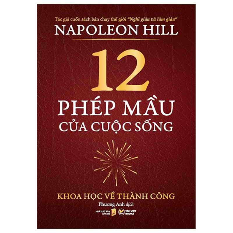 12 Phép Mầu Của Cuộc Sống - Khoa Học Về Thành Công