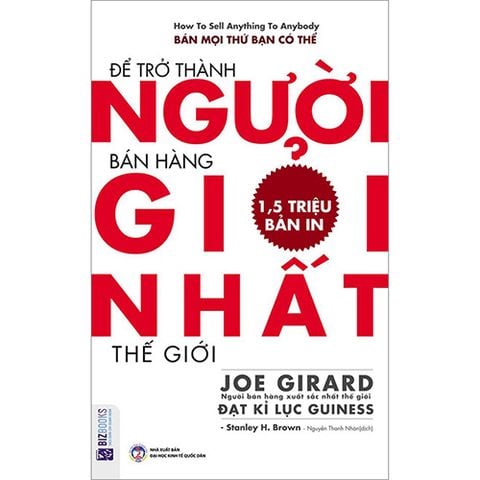 Để Trở Thành Người Bán Hàng Giỏi Nhất Thế Giới