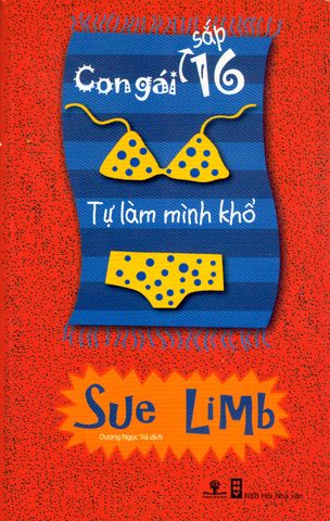 Con Gái Sắp 16 - Tự Làm Mình Khổ