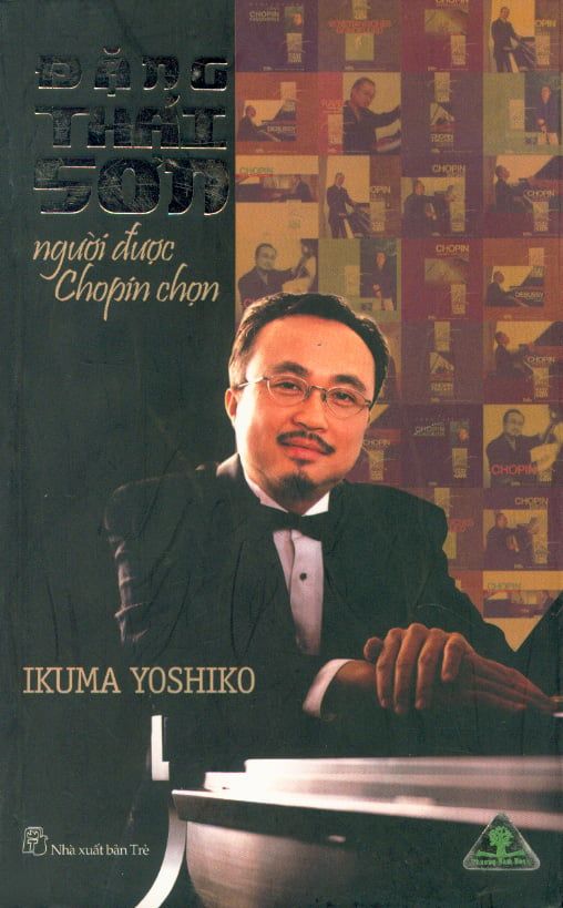 Đặng Thái Sơn - Người Được Chopin Chọn