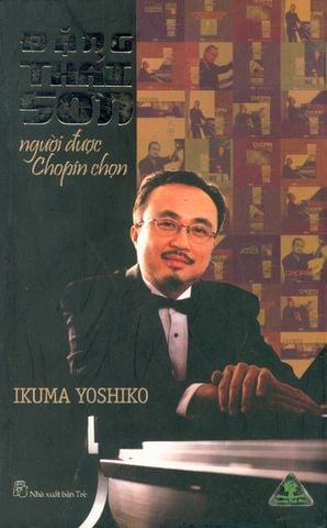 Đặng Thái Sơn - Người Được Chopin Chọn