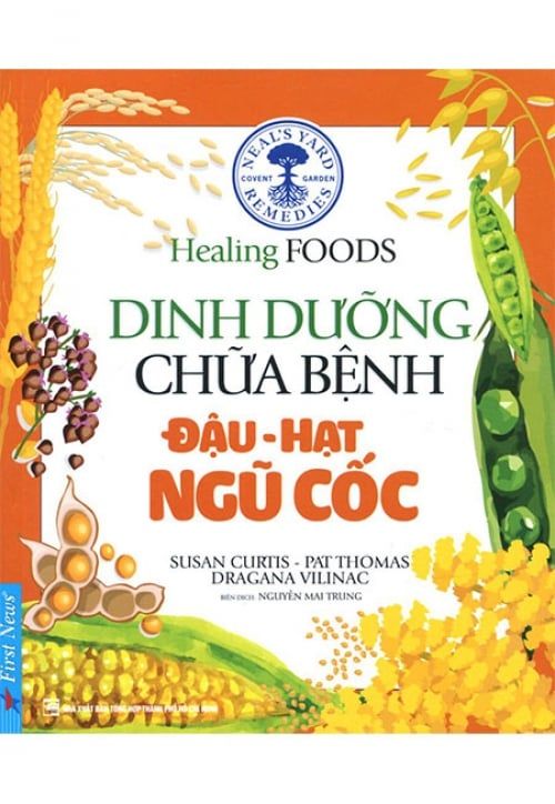 Dinh Dưỡng Chữa Bệnh - Đậu Hạt Ngũ Cốc (Tái bản năm 2020)