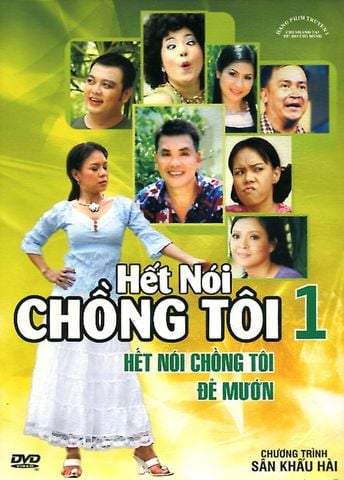 Hết Nói Chồng Tôi (Tập 1, DVD)