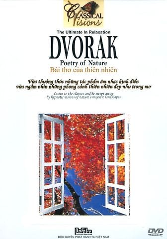 Bài Thơ Của Thiên Nhiên - Dvorak - Poetry Of Nature (DVD)