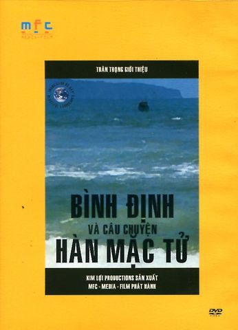 Bình Định, Quy Nhơn Và Câu Chuyện Hàn Mặc Tử (DVD)