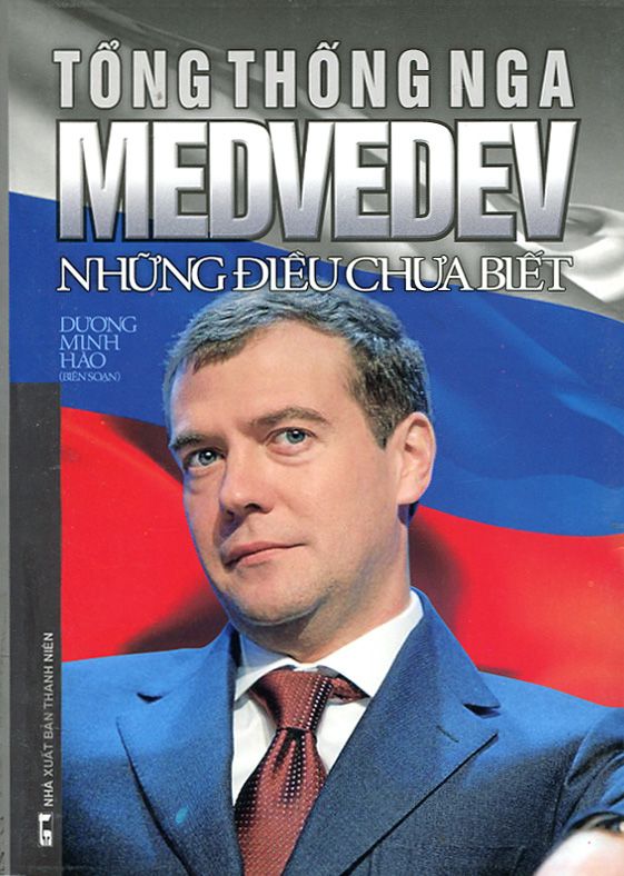Tổng Thống Nga Medvedev - Những Điều Chưa Biết