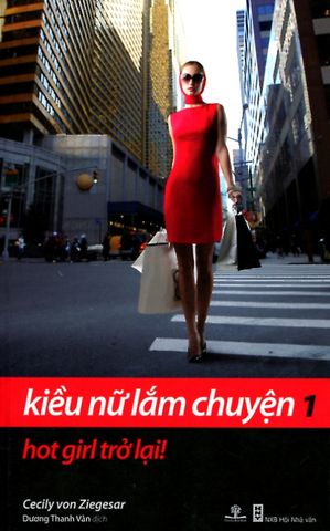 Kiều Nữ Lắm Chuyện - Hot Girl Trở Lại! (Tập 1)