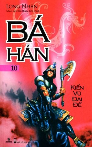 Bá Hán - Kiến Vũ Đại Đế (Tập 10)