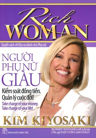 Quyển Sách Về Đầu Tư Dành Cho Phụ Nữ - Người Phụ Nữ Giàu - Kiểm Soát Đồng Tiền. Quản Lý Cuộc Đời!