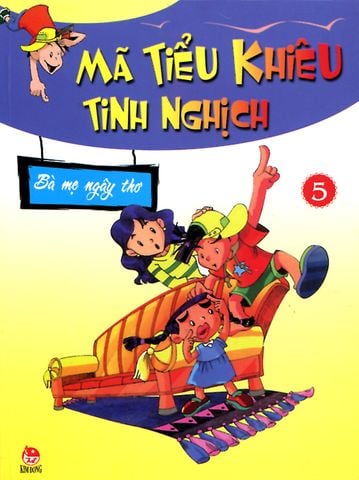 Mã Tiểu Khiêu Tinh Nghịch - Bà Mẹ Ngây Thơ (Tập 5)
