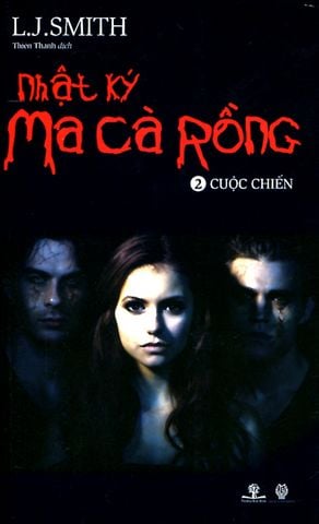 Nhật Ký Ma Cà Rồng - Cuộc Chiến (Tập 2)