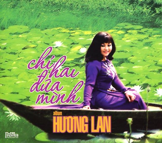 Chỉ Hai Đứa Mình - Hương Lan (CD)