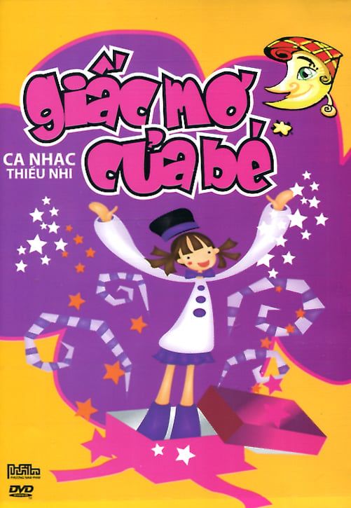 Ca Nhạc Thiếu Nhi - Giấc Mơ Của Bé (DVD)