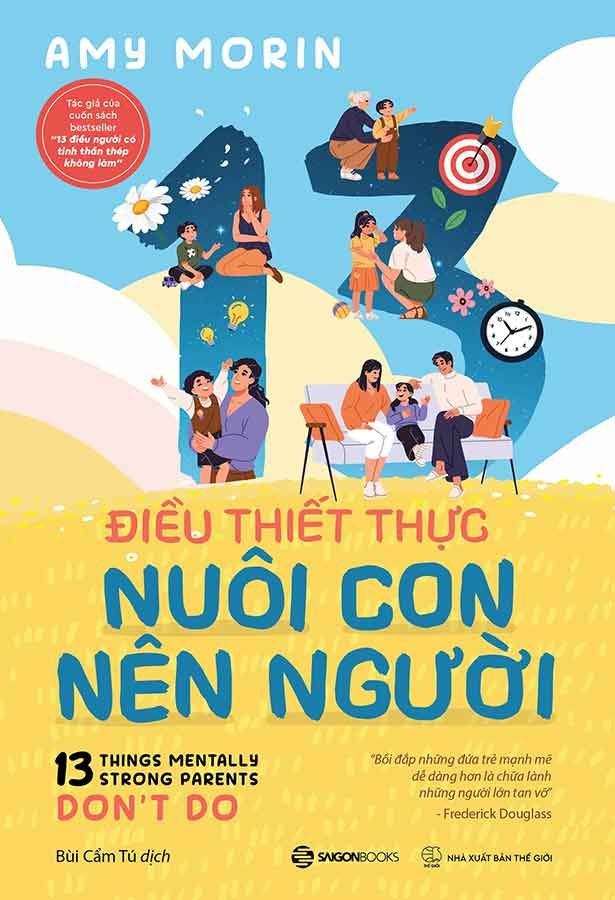 13 Điều Thiết Thực Nuôi Con Nên Người
