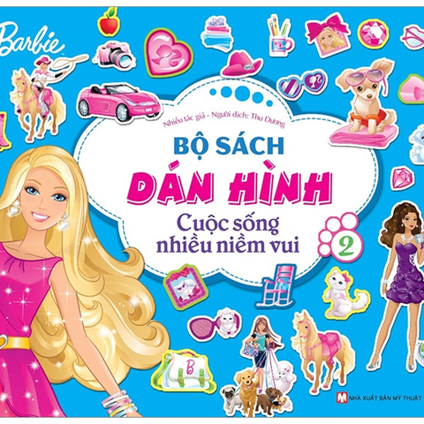 Barbie - Bộ Sách Dán Hình - Cuộc Sống Nhiều Niềm Vui Tập 2
