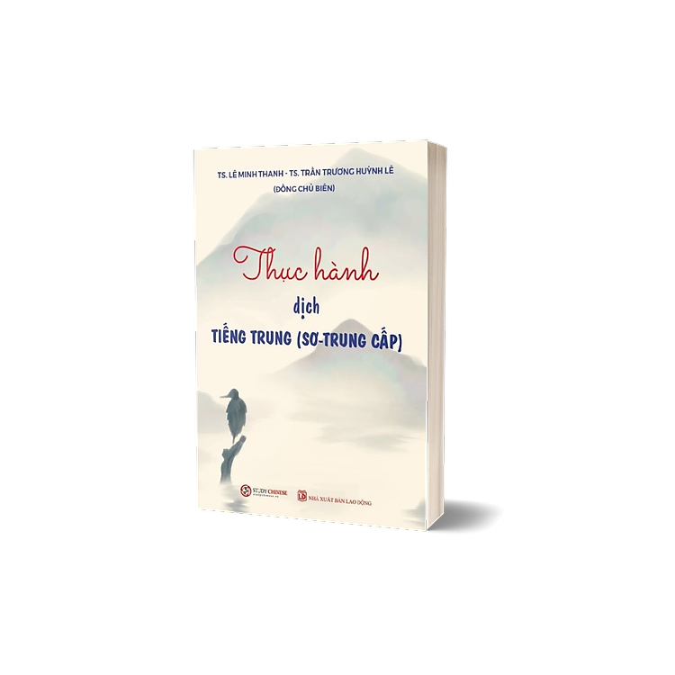 Thực Hành Dịch Tiếng Trung (Sơ-Trung Cấp)