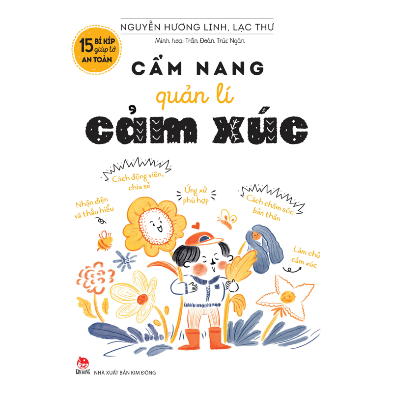 15 Bí Kíp Giúp Tớ an Toàn - Cẩm Nang Quản Lí Cảm Xúc