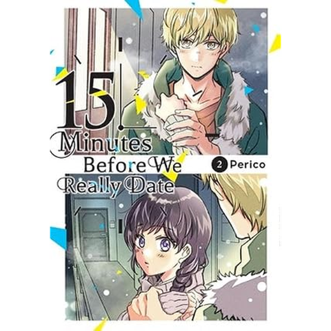15 Minutes Before We Really Date, Vol. 2