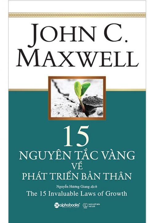 15 Nguyên Tắc Vàng Về Phát Triển Bản Thân