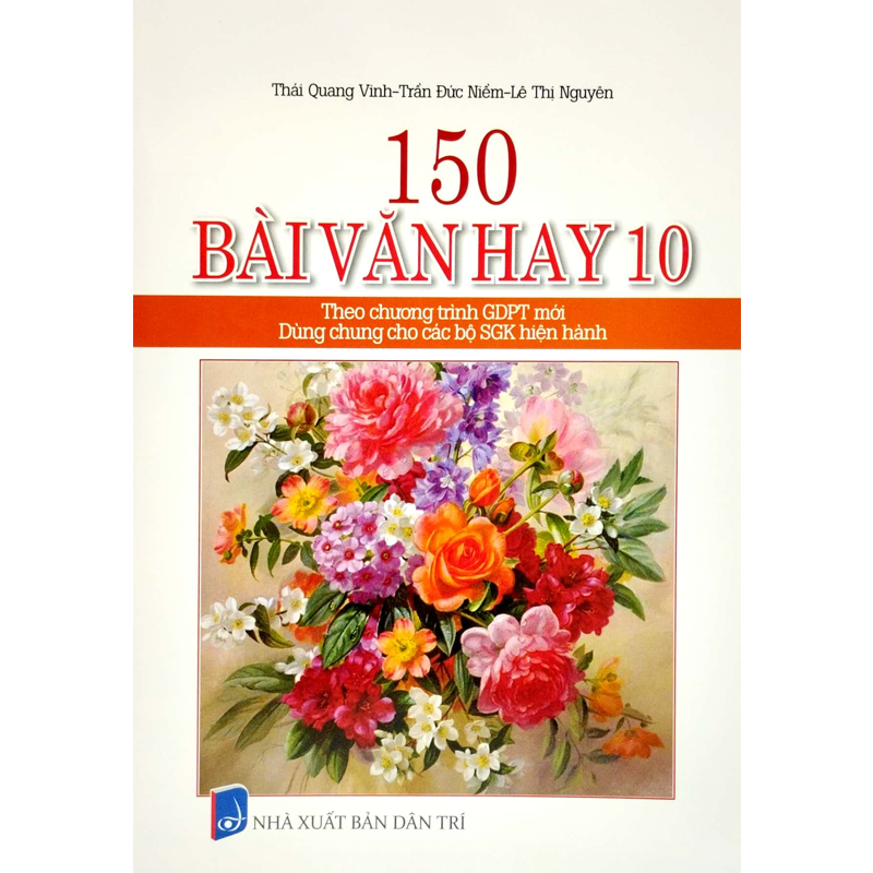 150 Bài Văn Hay 10 (Dùng Chung Các Bộ Sgk)