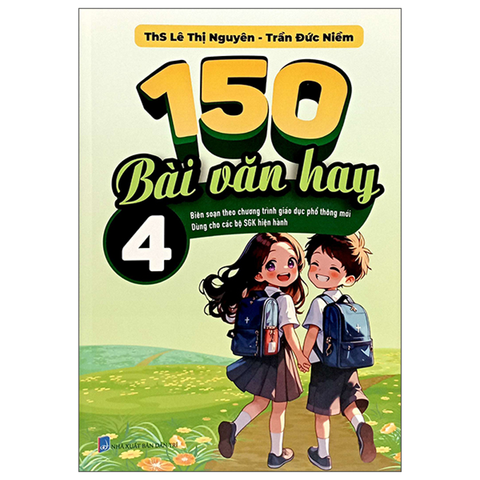 150 Bài Văn Hay 4 (Dùng Chung 3 Bộ )