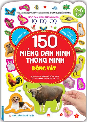 Bóc Dán Hình Thông Minh IQ-EQ-CQ – 150 Miếng Dán Hình Thông Minh - Động Vật (Tái bản năm 2022)