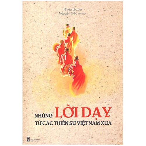 Những Lời Dạy Từ Các Thiền Sư Việt Nam Xưa