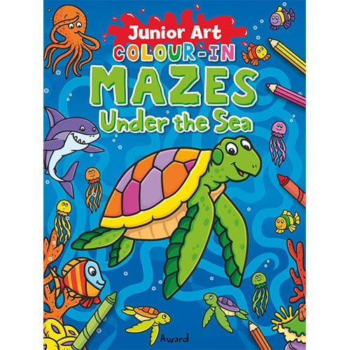Junior Art Colour-in Mazes: Under the Sea