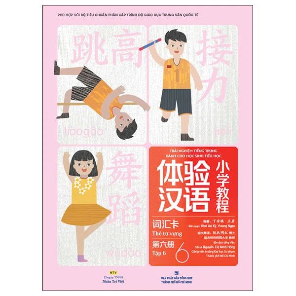 TRẢI NGHIỆM TIẾNG TRUNG DÀNH CHO HỌC SINH TIỂU HỌC-THẺ TỪ VỰNG T6