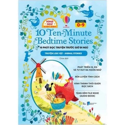 10 Ten-Minute Bedtime Stories - 10 Phút Đọc Truyện Trước Giờ Đi Ngủ- Truyện Loài Vật (Song ngữ Việt-Anh)