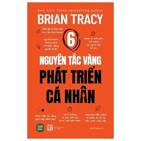 6 NGUYÊN TẮC VÀNG PHÁT TRIỂN CÁ NHÂN