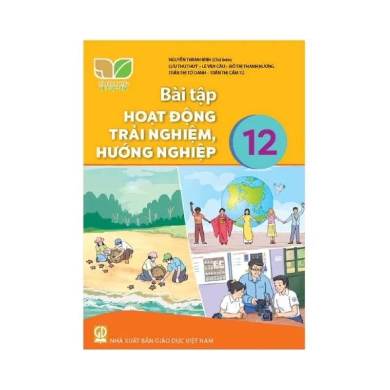 Bài Tập Hoạt Động Trải Nghiệm, Hướng Nghiệp 12 (2024) - Kết Nối Tri Thức Với Cuộc Sống