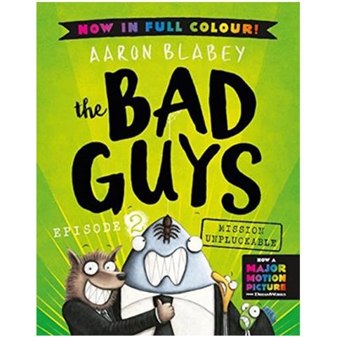 The Bad Guys #2: Mission Unpluckable