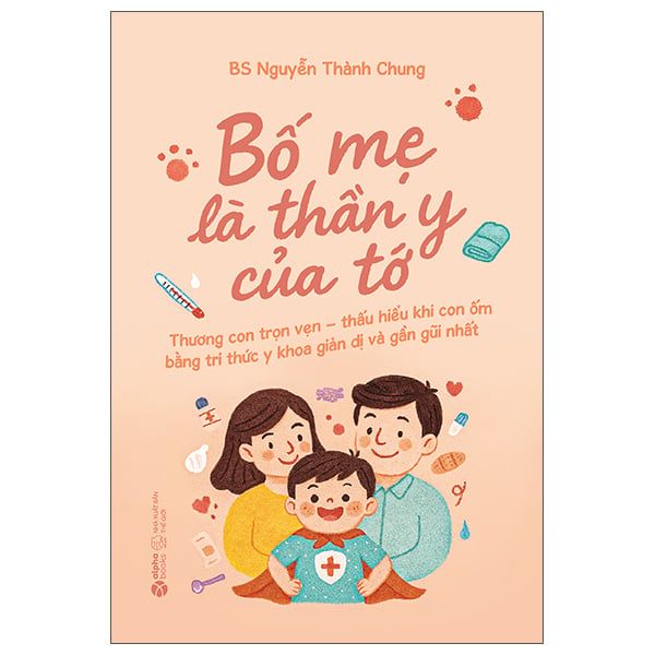 BỐ MẸ LÀ THẦN Y CỦA TỚ