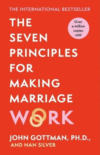 The Seven Principles For Making Marriage Work Hukd 0326