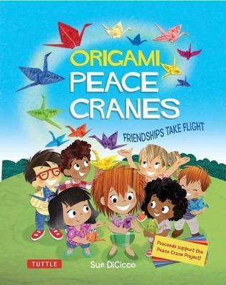 Origami Peace Cranes: Friendships Take Flight