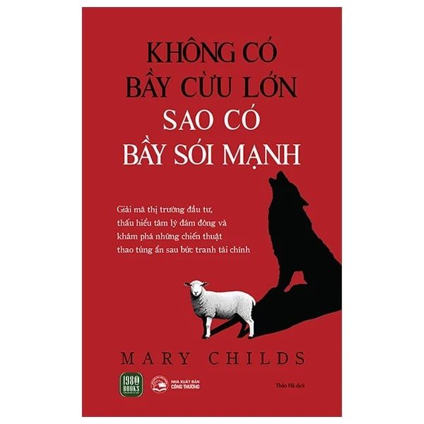 KHÔNG CÓ BẦY CỪU LỚN SAO CÓ BẦY SÓI MẠNH