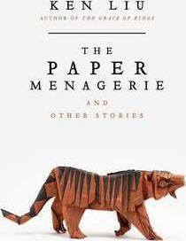 The Paper Menagerie
