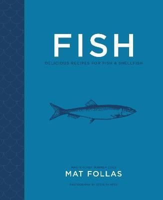 Fish : Delicious Recipes For Fish And Shellfish